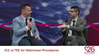 HRS 2026: ICE vs TEE for Watchman Procedures