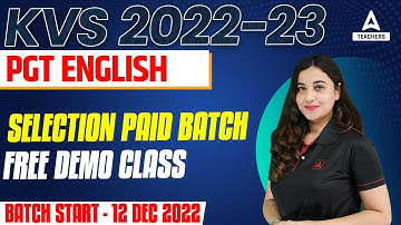 KVS 2022-23 | PGT English | Batch Start - 12 Dec 2022 | Selection Paid Batch Free Demo Class