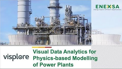 Visual Data Analytics for Physics-based Modelling of Power Plants
