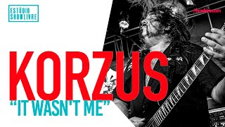 Korzus - It Wasn&#39;t Me - Ao Vivo no Estúdio Showlivre 2020