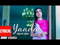 Kamal Khan: Yaadan (Full Lyrical Song) G Guri | Dalvir Bhullar| New Punjabi Songs 2020