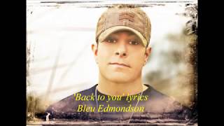 Watch Bleu Edmondson Back To You video