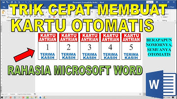 Cara Membuat Nomor Antrian Secara Otomatis di Program Microsoft Word