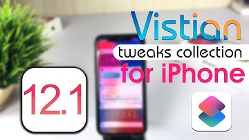 IOS 12.1 Jailbreak : Tweaks Collection