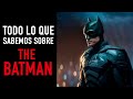 Todo lo que sabemos sobre: The Batman