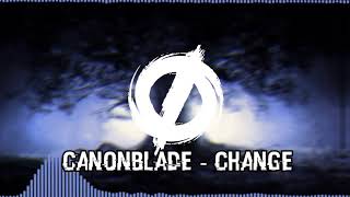 Canonblade - Change