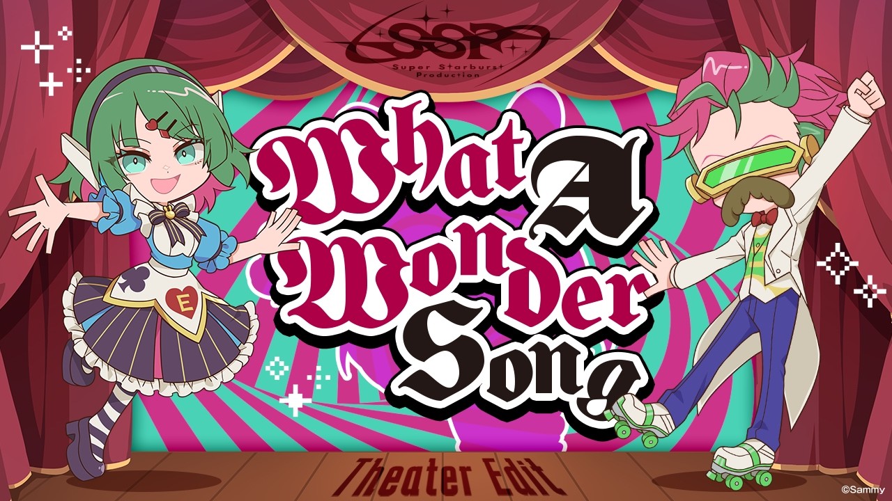 第28弾楽曲「What A Wonder Song ～ Theater Edit～」MVリリースの