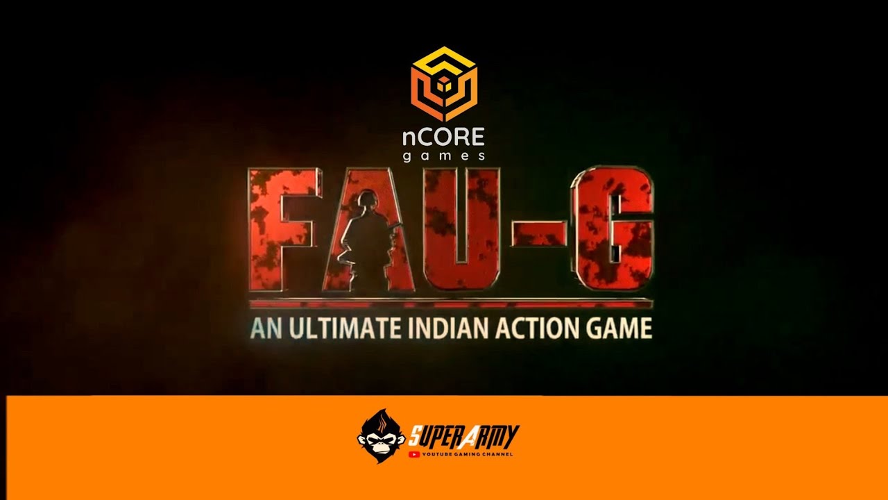 FAU-G OFFICIAL TRAILER | nCore Games | SUPER ARMY YT