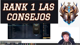 RANK 1 TE DA CONSEJOS PARA SUBIR DE ELO