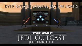 Jedi Knight II: Jedi Outcast  Kyle Katarn vs Tavion Axmis