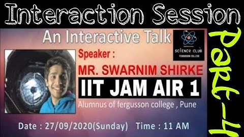 Interaction Session and QnA | Entrance Exams JAM JEST TIFR INAT CSIR NET | Swarnim Shirke AIR 1