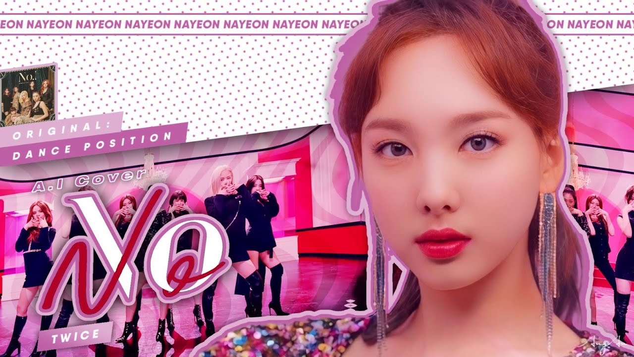 [AI COVER] How would TWICE dance 'NO' by CLC || Dance Position - AnyAn
