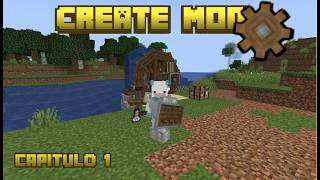 Puse mi primer mecanismo y mi pc exploto | Create Mod | Cap #1