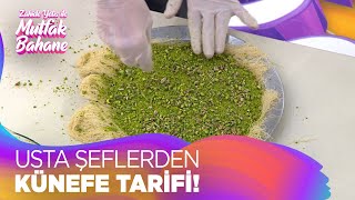 Evde Künefe Nasıl Yapılır? - Zahide Yetiş Ile Mutfak Bahane 27 Ocak 2022