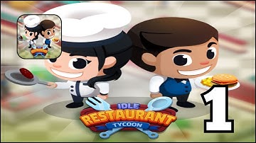 Idle Restaurant Tycoon: Empire - Gameplay Walkthrough Part 1 - Android Gameplay