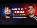 Dazzling Career | GATE EE AIR 684 | Cracked with JOB (Sourya Dasgupta)