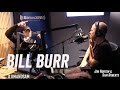 Bill Burr - Helicopters, F is for Family, Bob Kelly, Comedy, etc - Jim Norton & Sam Roberts