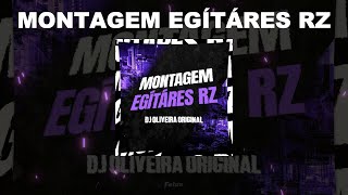 Dj Oira  Montagem Egtres Rz
