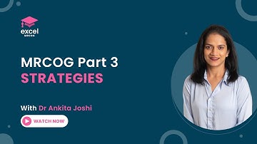 Top Strategies to Ace MRCOG Part 3 | Excel MRCOG