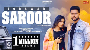 SAROOR (Official Video Song) | Jorawar | Lil Daku | Latest Punjabi Songs | #saroor #ZiikiMedia