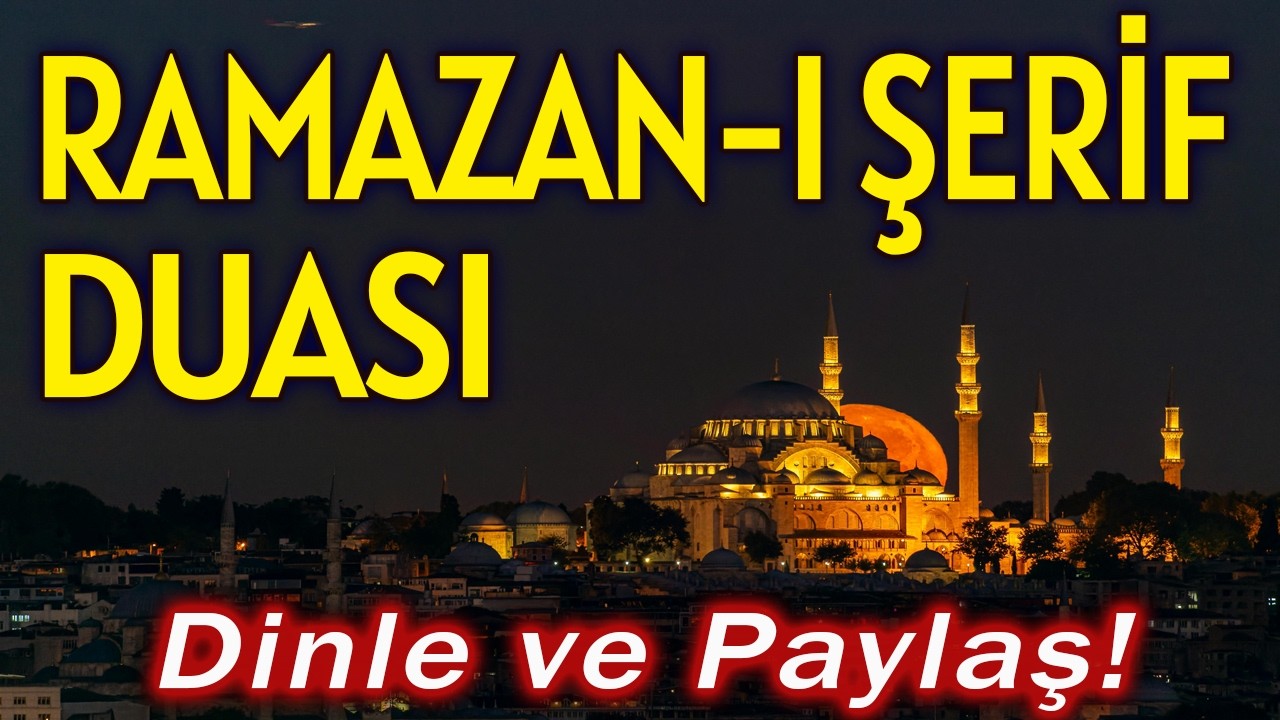 Ramazan Ayında Dualar | Kalbimize Huzur Versin! Günün DUASI