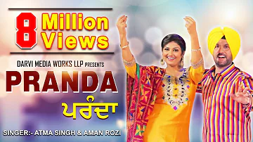 Pranda | Atma Singh - Aman Rozi | Punjabi song | Maha Punjabi