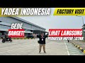 DATANG LANGSUNG KE PABRIK MOTOR LISTRIK YADEA INDONESIA ‼️
