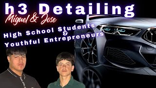 Empowering Resilience: H3 Detailing- Youthful Entrepreneurs Jose & Miguel Thriving Against All Odds!