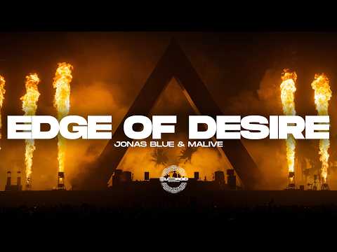 Jonas Blue & Malive - Edge Of Desire (Extended Mix)