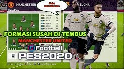 PES 2020 | FORMASI MENYERANG BERTAHAN SULIT DI TEMBUS MANCHESTER UNITED - Durasi: 5.30. 