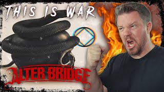 How did I miss new Alter Bridge?! | This Is War | Reaction!