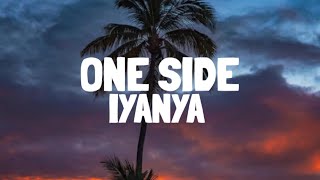 Iyanya - One Side (Lyrics) Resimi