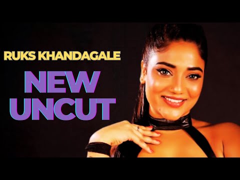 Ruks Khandagale New Uncut Web Series | Inka bhi uncut aa gaya