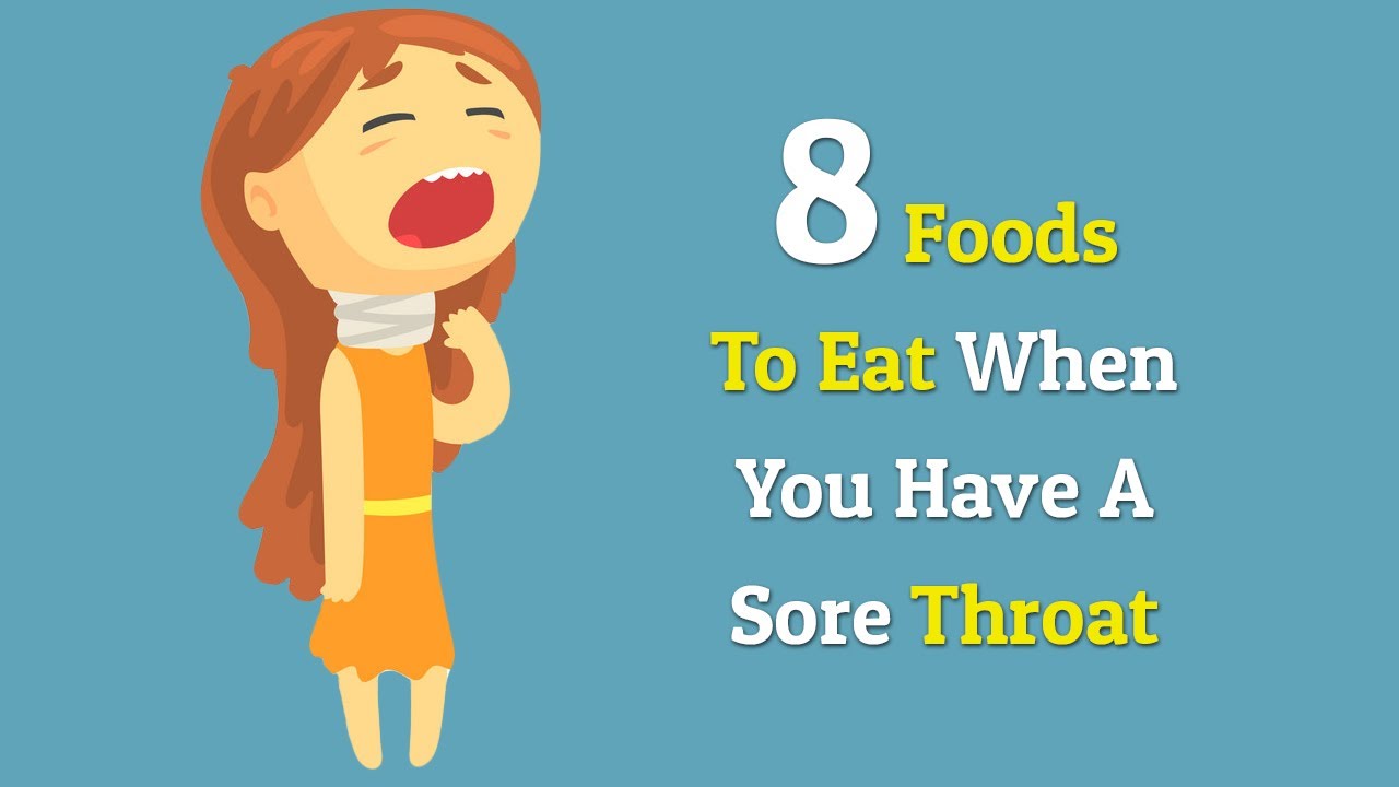 8 Foods To Eat When You Have A Sore Throat YouTube