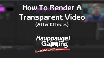How to Render a Transparent Video (After Effects): Tip of the Week