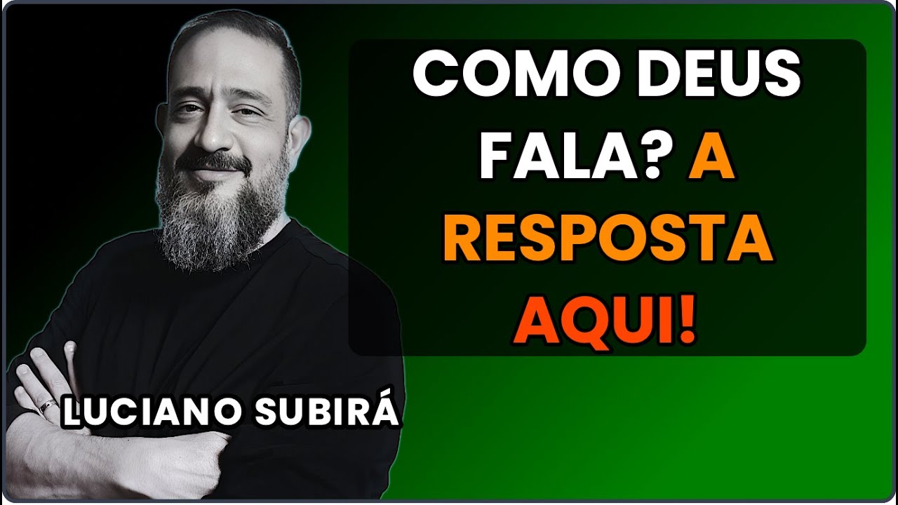 COMO DEUS FALA? LUCIANO SUBIRÁ REVELA a Resposta AQUI!