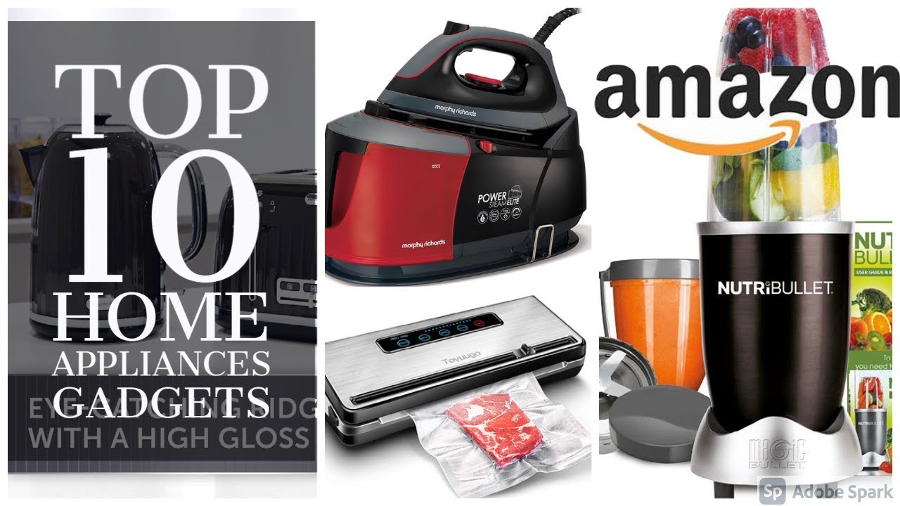 Top 10 Home Appliances Gadgets 2020 Best Selling on Amazon