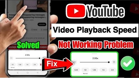 Youtube Video 2x Speed Not Working Problem 2025 | Youtube Playback Speed Not Working Problem 2025