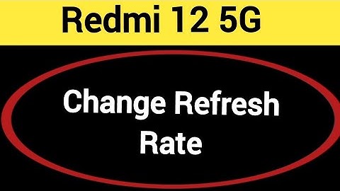 How to change refresh rate,redmi 12 5G me refresh rate change kaise karen