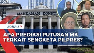 Prediksi Putusan MK Terkait Gugatan Sengketa Pilpres 2024