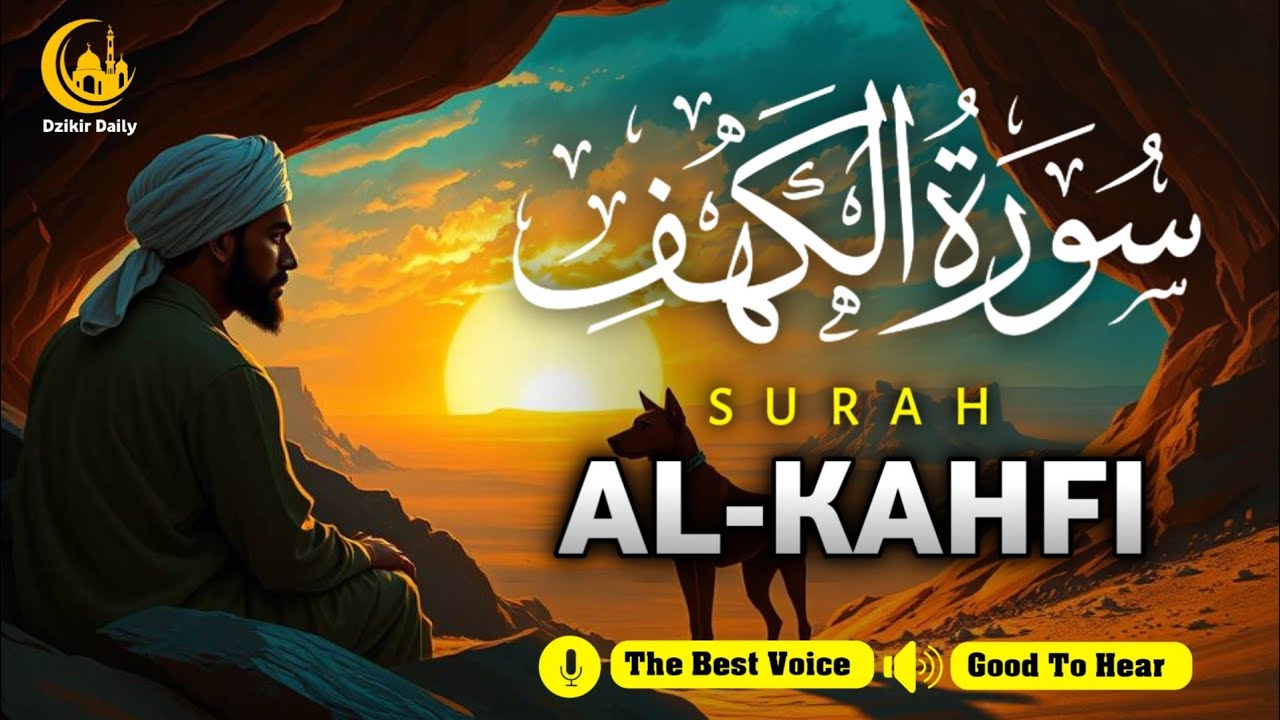 SURAH AL-KAHFI JUMAT BERKAH | Murottal Al-Quran yang sangat Merdu By Alaa Aqel