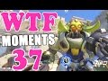 Overwatch WTF Moments Ep.37