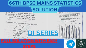 66th BPSC Mains Statistics (DI) full solution with easy steps|| questions 12-15 solved ||