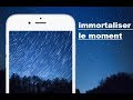 Comment faire un magnifique timelapse sur iphone