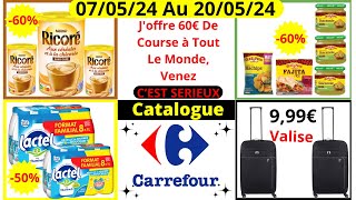 Catalogue Carrefour Bons Plans De La Semaine Du 07/05/24 Au 20/05/24