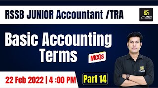 Basic Accounting Terms (Part-14) |  RSSB Junior Accountant /TRA | Pratap Sir | Utkarsh Classes
