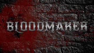 BLOODMAKER Teaser Trailer