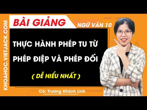 Video Thực hành phép tu từ phép điệp và phép đối - Ngữ văn... - youtube