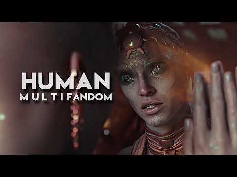 Human || Multifandom