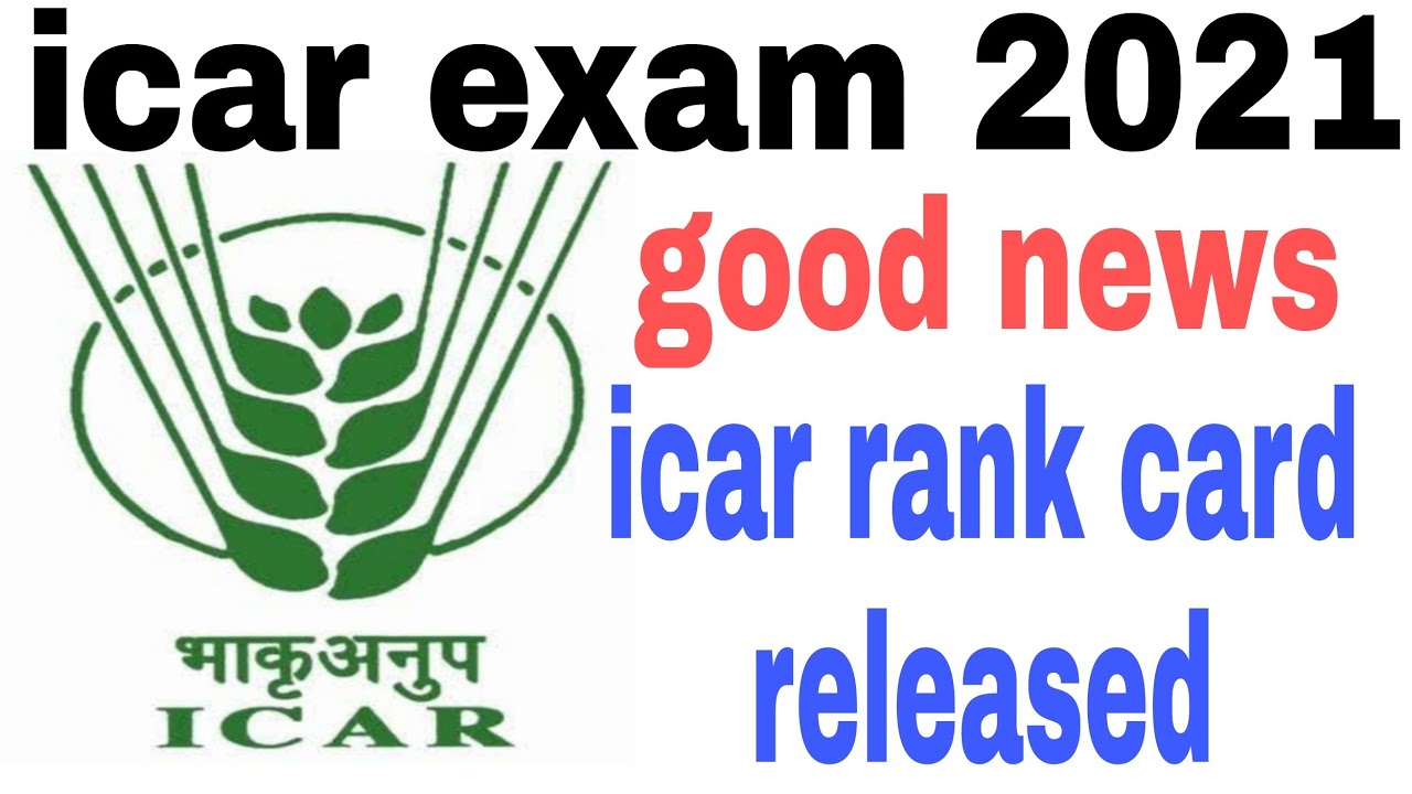 icar rank card released | icar rank card 2021 | icar exam 2021